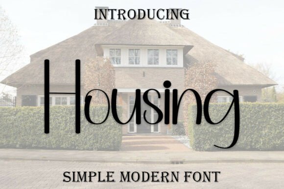 Housing Font for Creative Projects