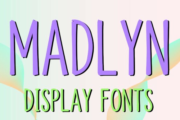 Madlyn: A Playful Display Font