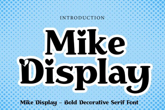 Mike Display Font Review