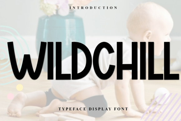 Wildchill: A Font That Stands Out